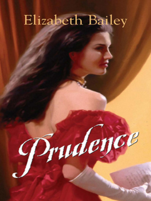 Title details for Prudence by Elizabeth Bailey - Available